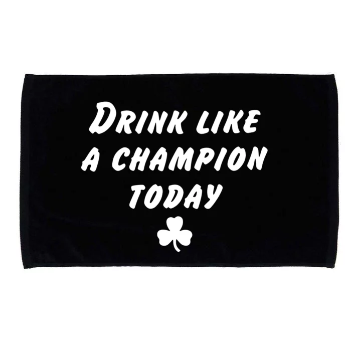 Drink Like A Champion Today Microfiber Hand Towel