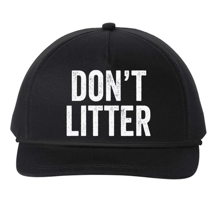 Don't Litter, AntiLitter Slogan Snapback Five-Panel Rope Hat