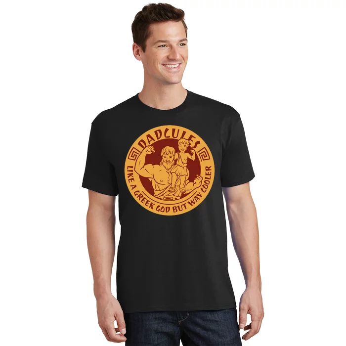 Dadcules Like A Greek God But Way Cooler Father's Day T-Shirt