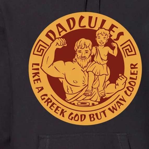 Dadcules Like A Greek God But Way Cooler Father's Day Premium Hoodie