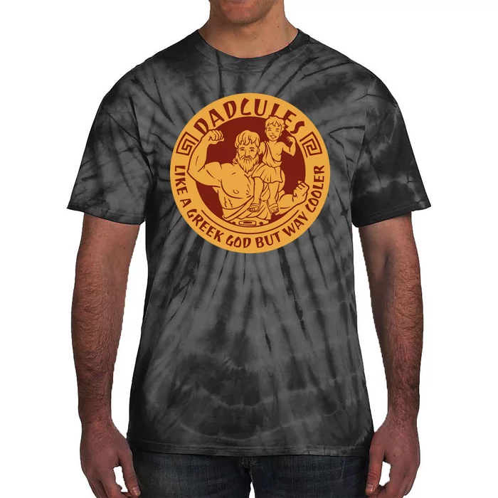 Dadcules Like A Greek God But Way Cooler Father's Day Tie-Dye T-Shirt