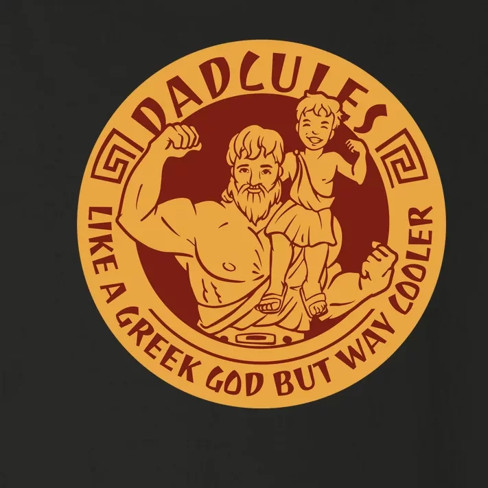 Dadcules Like A Greek God But Way Cooler Father's Day Toddler Long Sleeve Shirt