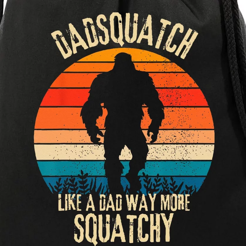 Dadsquatch Like A Dad Way More Squatchy Funny Bigfoot Drawstring Bag