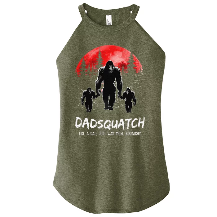 Dadsquatch Like A Dad Way More Squatchy Funny Bigfoot Dad Women’s Perfect Tri Rocker Tank