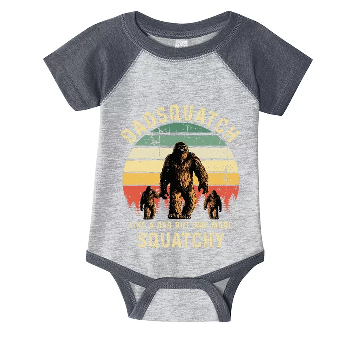 Dadsquatch Like A Dad Way More Squatchy Funny Bigfoot D Infant Baby Jersey Bodysuit