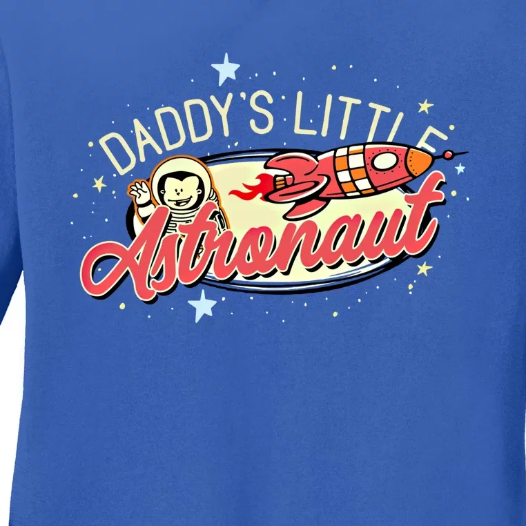 Daddy's Little Astronaut Cute Graphic Space Theme Great Gift Ladies Long Sleeve Shirt