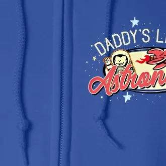 Daddy's Little Astronaut Cute Graphic Space Theme Great Gift Full Zip Hoodie