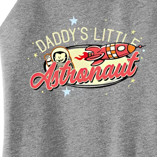 Daddy's Little Astronaut Cute Graphic Space Theme Great Gift Women’s Perfect Tri Rocker Tank