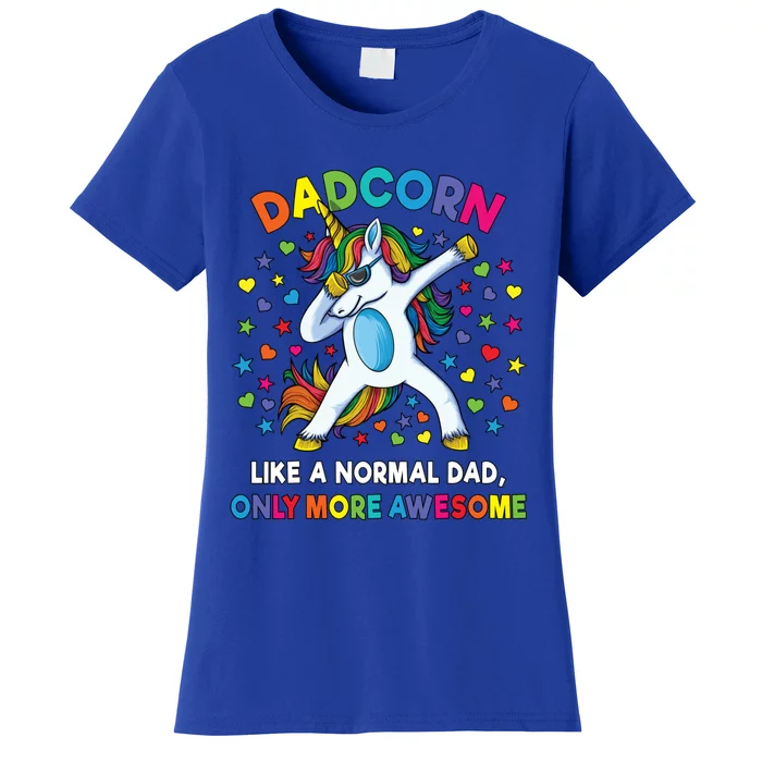 Dadcorn Like A Dad Only Awesome Dabbing Unicorn Women's T-Shirt