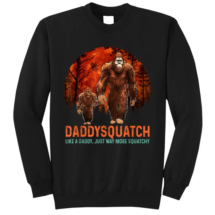 Daddysquatch Like A Dad Just Way More Squatchy Retro Sweatshirt