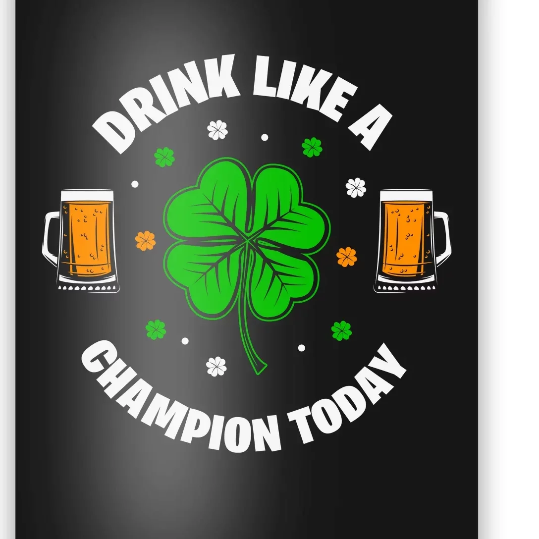 Drink Like A Champion Today Poster