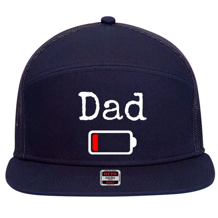 Dad Low Battery Meaningful Gift Tired Dad Meaningful Gift Funny Dad Gift 7 Panel Mesh Trucker Snapback Hat