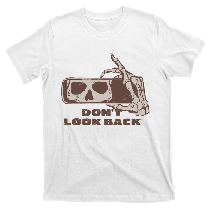 DonT Look Back Skeleton Car Mirror Transparent T-Shirt