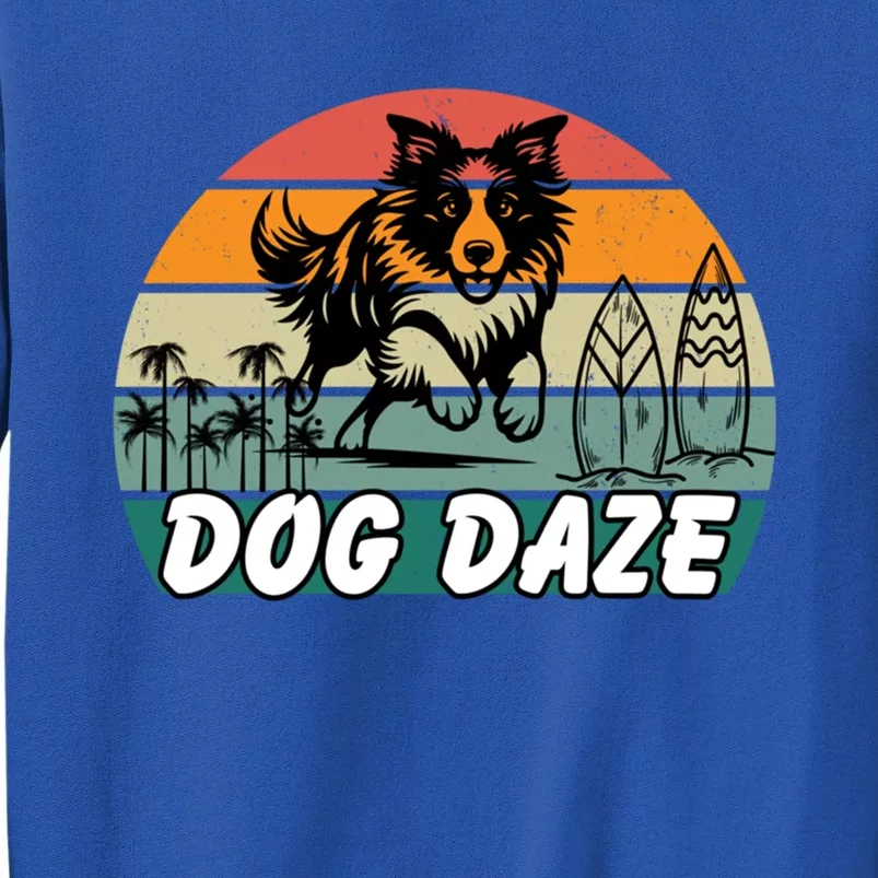 Dog LoverS Bliss Dog Daze Cool Gift Sweatshirt