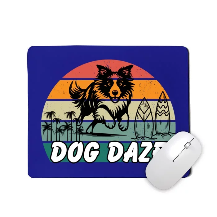 Dog LoverS Bliss Dog Daze Cool Gift Mousepad