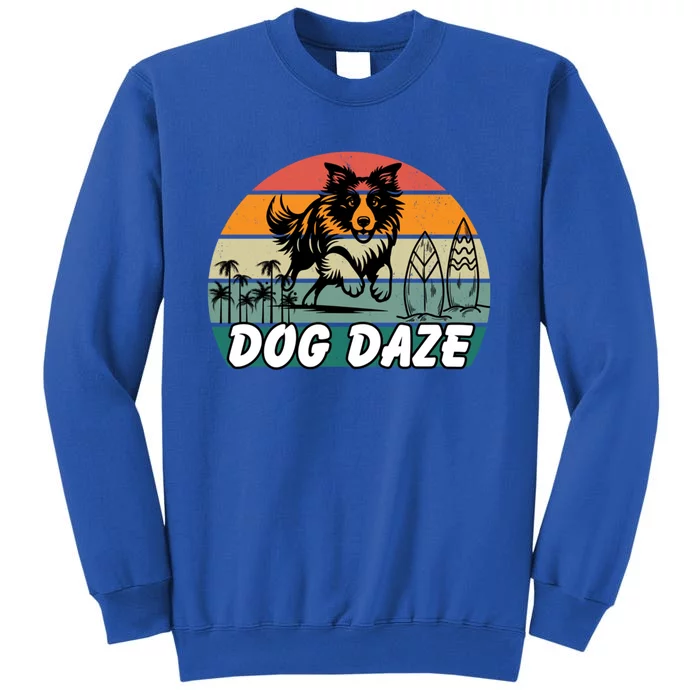 Dog LoverS Bliss Dog Daze Cool Gift Tall Sweatshirt