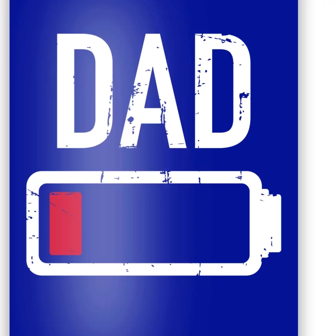 Dad Low Battery Gift For Father's Day Gift Poster