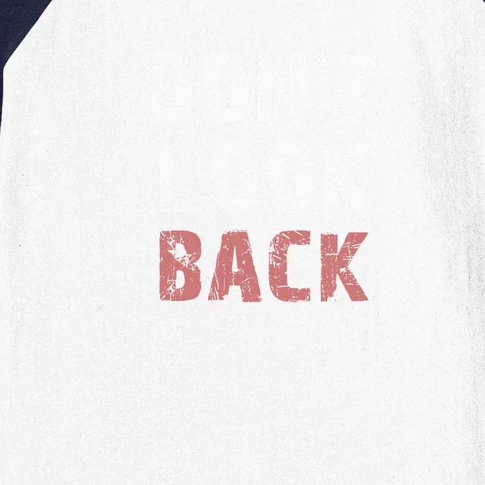 DonT Look Back Baseball Sleeve Shirt