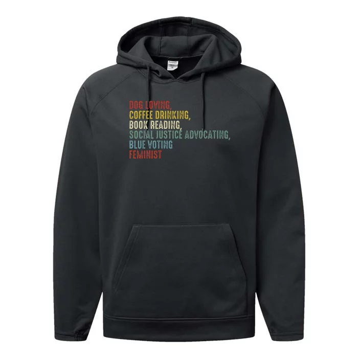 Dog Loving Coffee Drinking Book Reading Social Justice Performance Fleece Hoodie