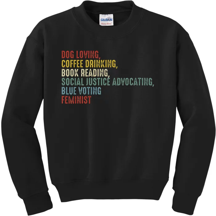 Dog Loving Coffee Drinking Book Reading Social Justice Kids Sweatshirt