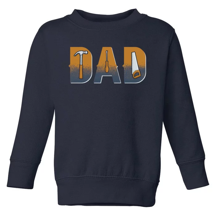 Dad Life Construction Fathers Day Builder Toddler Sweatshirt