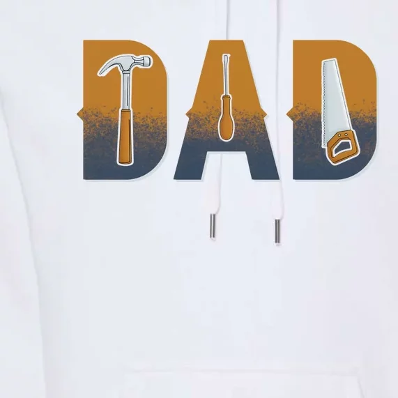 Dad Life Construction Fathers Day Builder Premium Hoodie