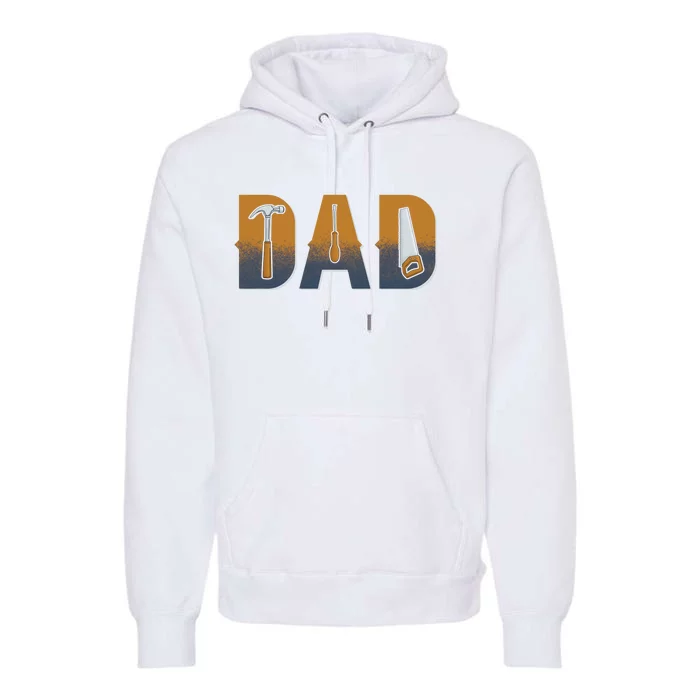 Dad Life Construction Fathers Day Builder Premium Hoodie