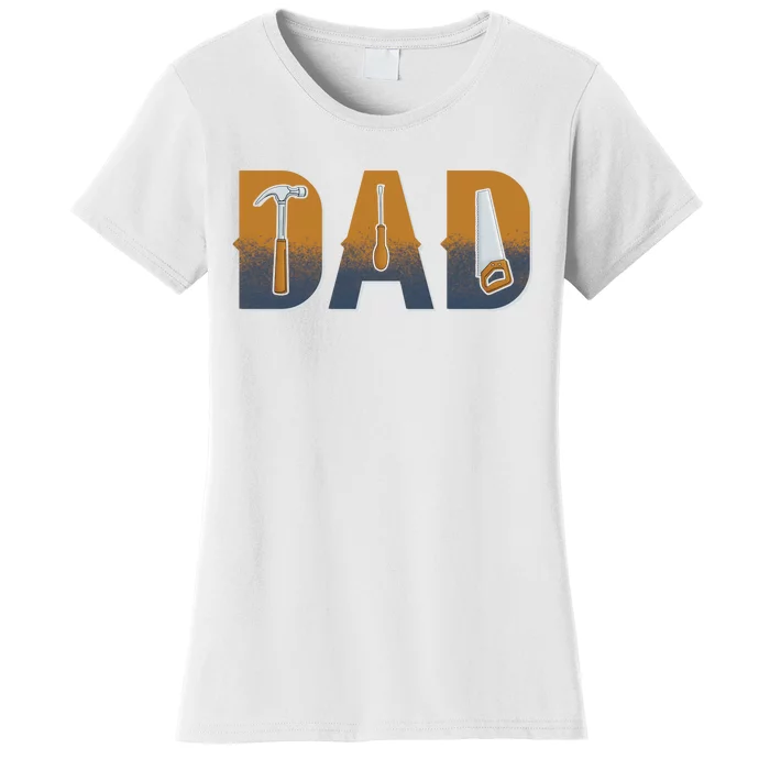 Dad Life Construction Fathers Day Builder Women's T-Shirt