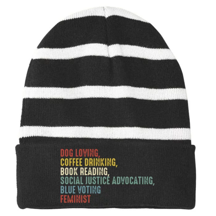 Dog Loving Coffee Drinking Book Reading Social Justice Striped Beanie with Solid Band