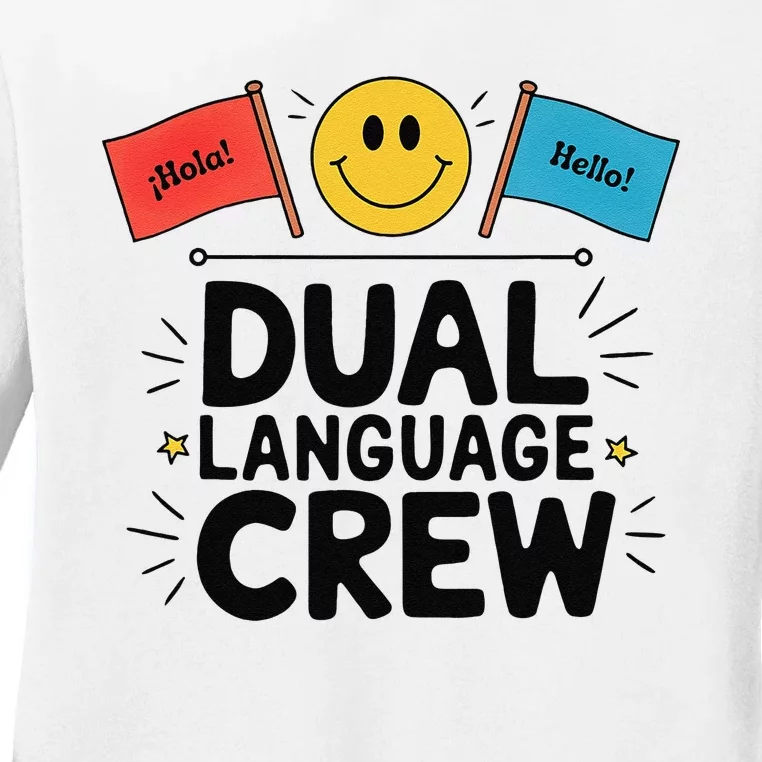 Dual Language Crew Ladies Long Sleeve Shirt