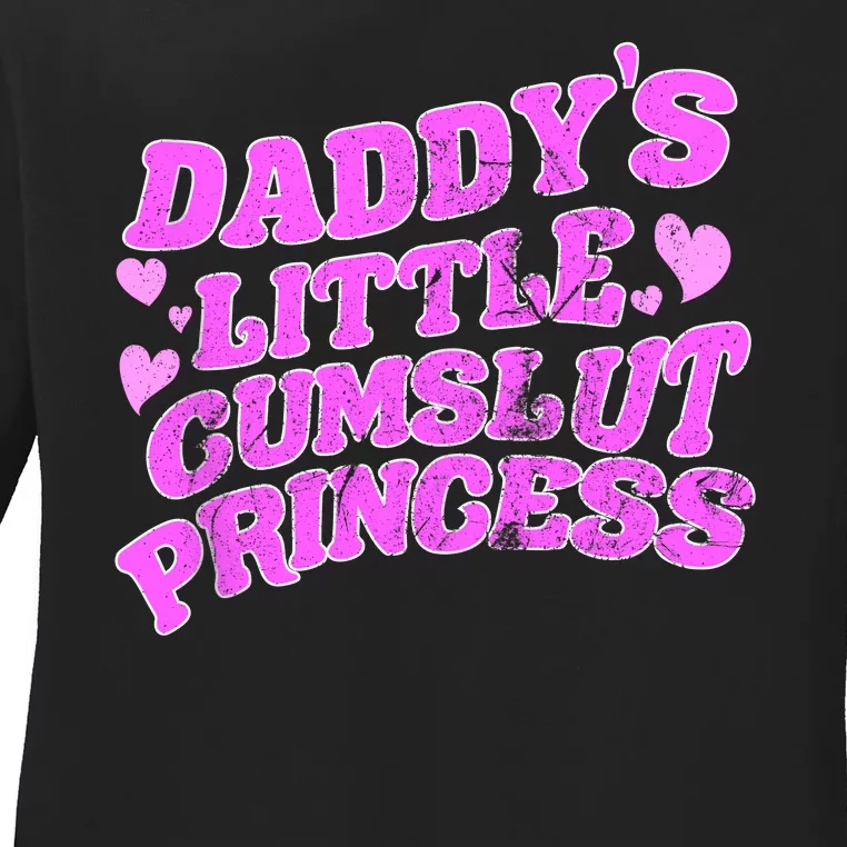 Daddys Little Cumslut Princess Funny Kinky BDSM Sexy Lover Ladies Long Sleeve Shirt