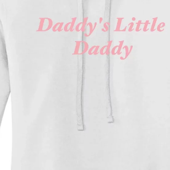 Daddy's Little Daddy Funny Women's Pullover Hoodie