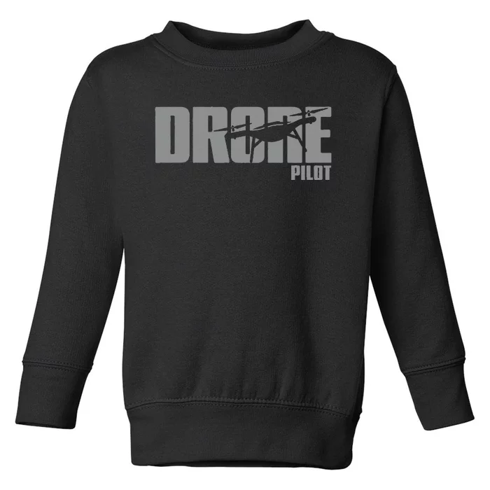 Drone Life Design For Drone Pilot And Drone Operator Toddler Sweatshirt