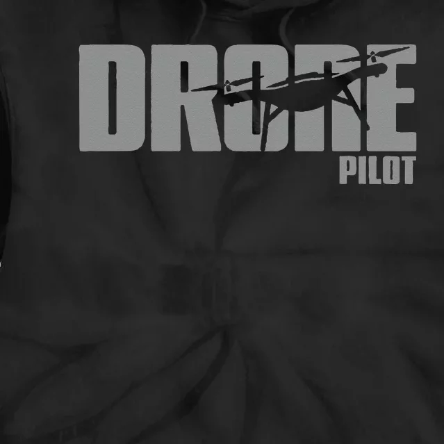 Drone Life Design For Drone Pilot And Drone Operator Tie Dye Hoodie