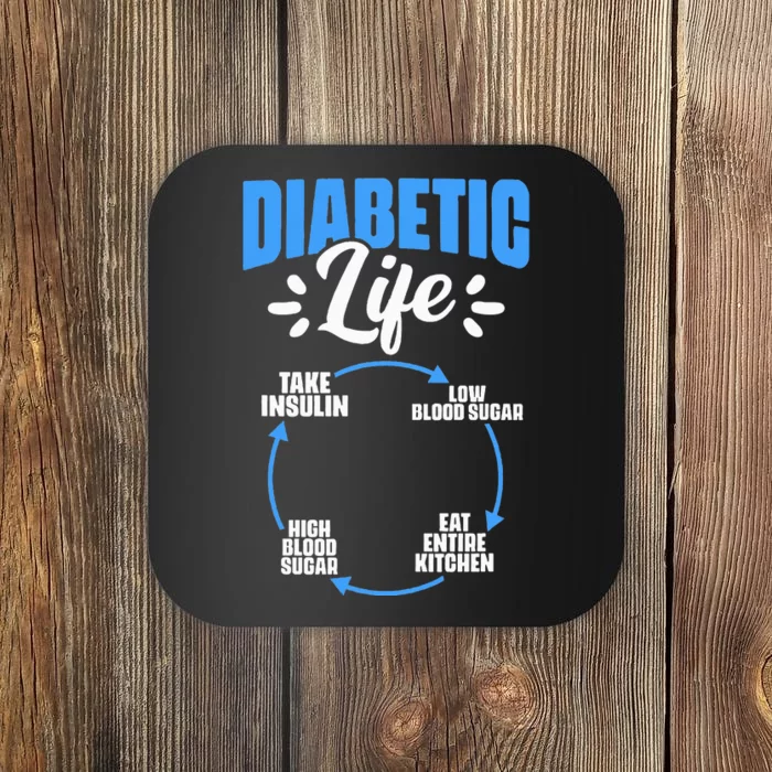 Diabetic Life Diabetes Warrior Diabetes Awareness Coaster