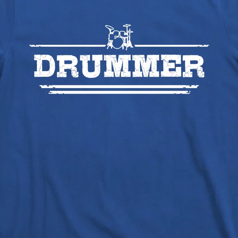 Distressed Look Drumming Gift For Drummers And Percussionists Gift T-Shirt