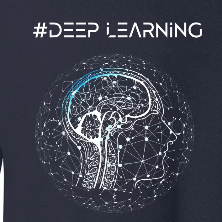 Deep Learning Data Science Machine Learning AI Toddler Sweatshirt