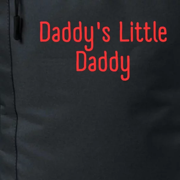 Daddys Little Daddy Funny Daddys Little Meatball Daily Commute Backpack