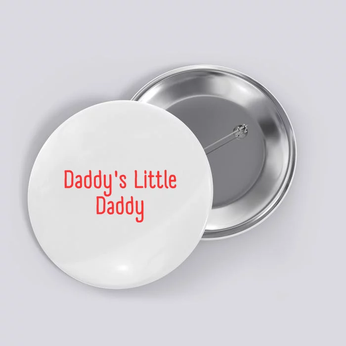 Daddys Little Daddy Funny Daddys Little Meatball Button