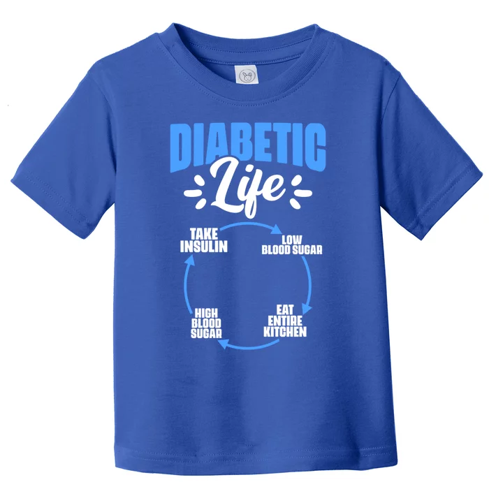 Diabetic Life Diabetes Warrior Diabetes Awareness Gift Toddler T-Shirt