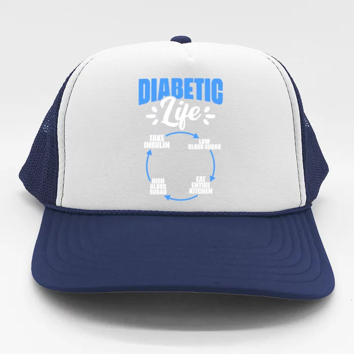 Diabetic Life Diabetes Warrior Diabetes Awareness Gift Trucker Hat