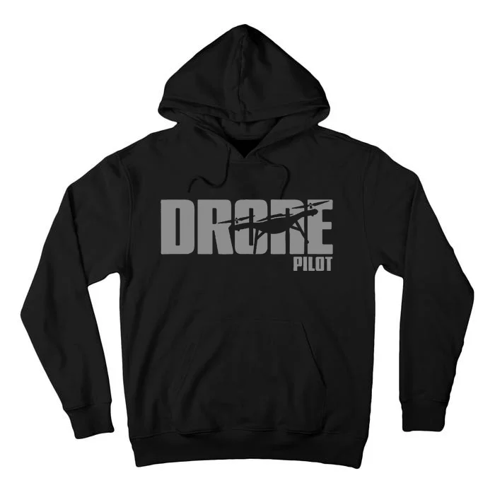 Drone Life Design For Drone Pilot And Drone Operator Tall Hoodie