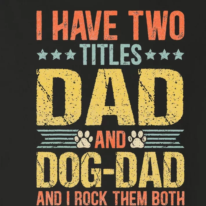 Dog Lover Dad Funny Puppy Father Quote Fathers Day Saying Toddler Long Sleeve Shirt