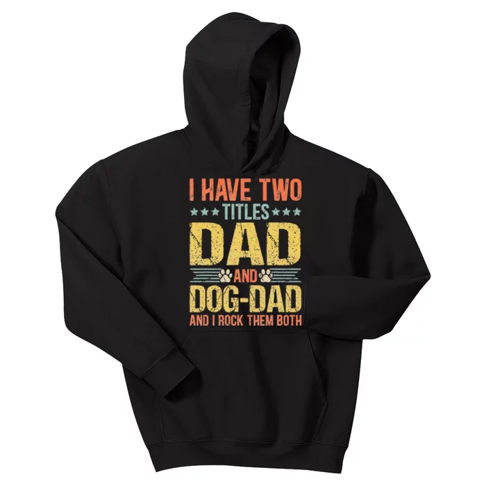 Dog Lover Dad Funny Puppy Father Quote Fathers Day Saying Kids Hoodie