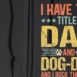 Dog Lover Dad Funny Puppy Father Quote Fathers Day Saying Full Zip Hoodie