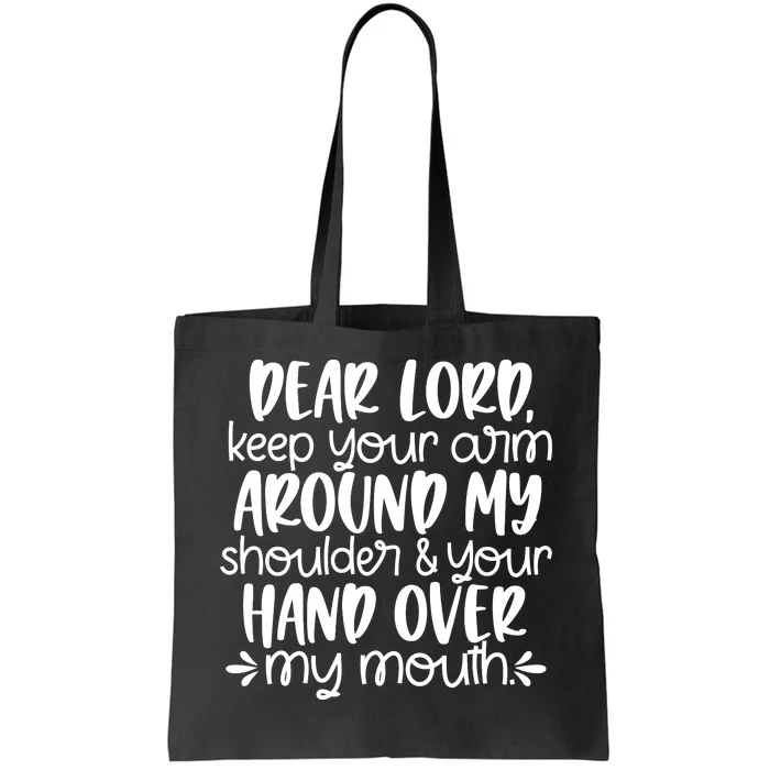 Dear Lord Tote Bag