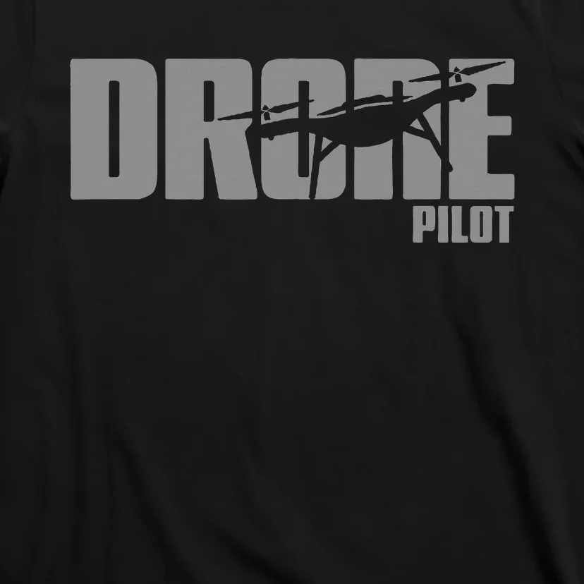 Drone Life Design For Drone Pilot And Drone Operator T-Shirt