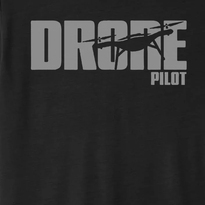 Drone Life Design For Drone Pilot And Drone Operator ChromaSoft Performance T-Shirt