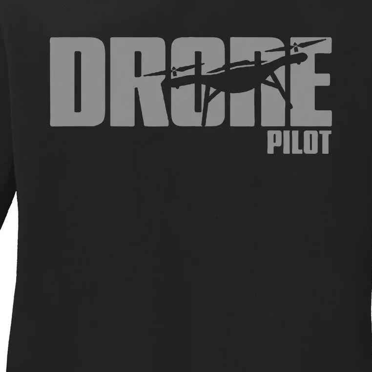 Drone Life Design For Drone Pilot And Drone Operator Ladies Long Sleeve Shirt