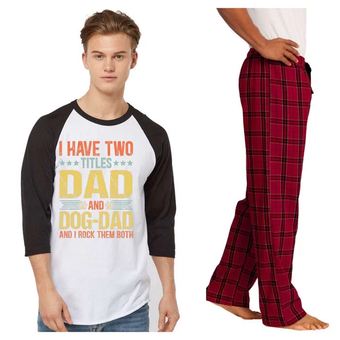 Dog Lover Dad Funny Puppy Father Quote Fathers Day Saying Raglan Sleeve Pajama Set